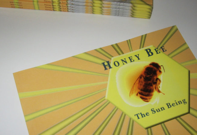 Front Cover of Honey Bee: The Sun Being